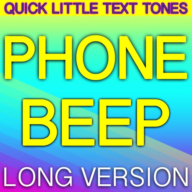 Quick Little Text Tones - 'Phone Beep Long Version' [Ringtone]