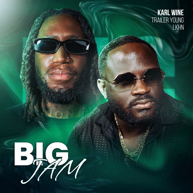 Karl Wine - 'Big Jam (feat. Trailer Young & Lkhn)' [Ringtone]