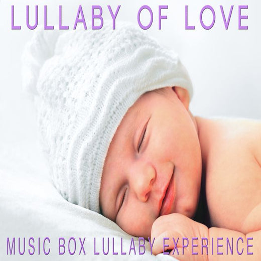 Music Box Lullaby Experience - 'Lullaby Of Love (Music Box Lullaby Version)' [Ringtone]