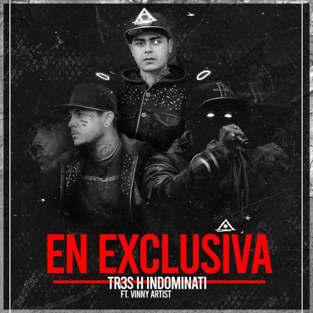 tr3s h indominati - 'En Exclusiva (feat. Vinny Artist)' [Ringtone]