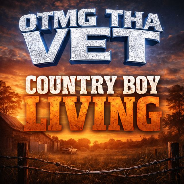 otmg tha vet - 'Country Boy Living' [Ringtone]