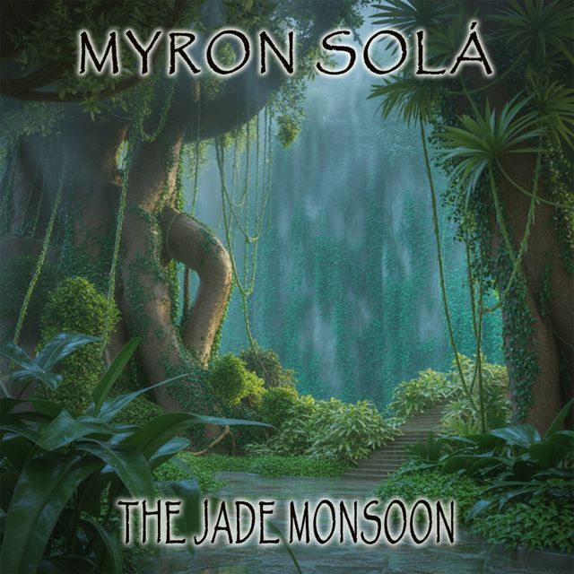 Myron Solá - 'The Jade Monsoon' [Ringtone]