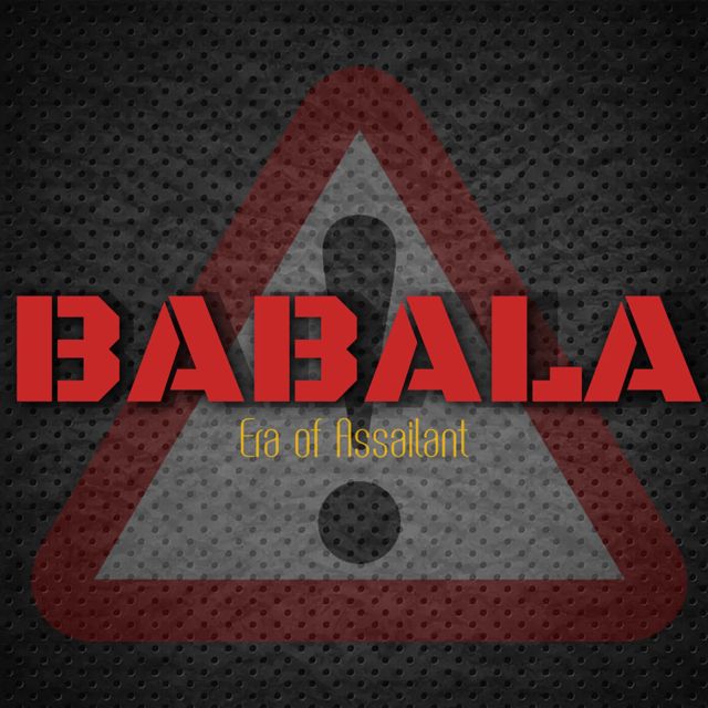 Era of Assailants - 'Babala' [Ringtone]