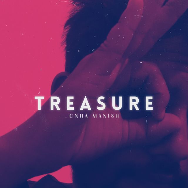 Cnha Manish - 'Treasure' [Ringtone]