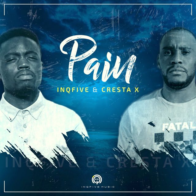 InQfive - 'Pain (feat. Cresta X)' [Ringtone]