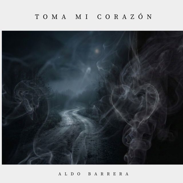 Aldo Barrera - 'Toma mi Corazón' [Ringtone]