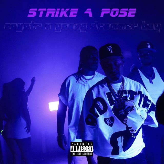 Coyote - 'Strike A Pose (feat. Young Drummer Boy, Mike Free)' [Ringtone]