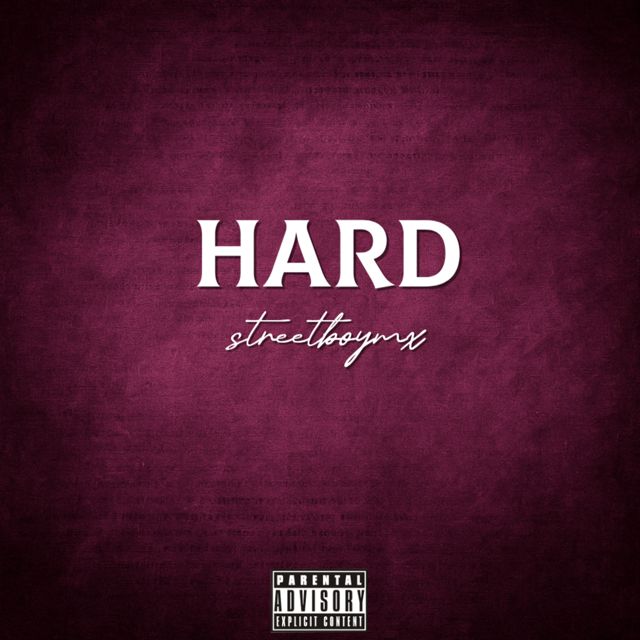 StreetBoyMx - 'HARD' [Ringtone]