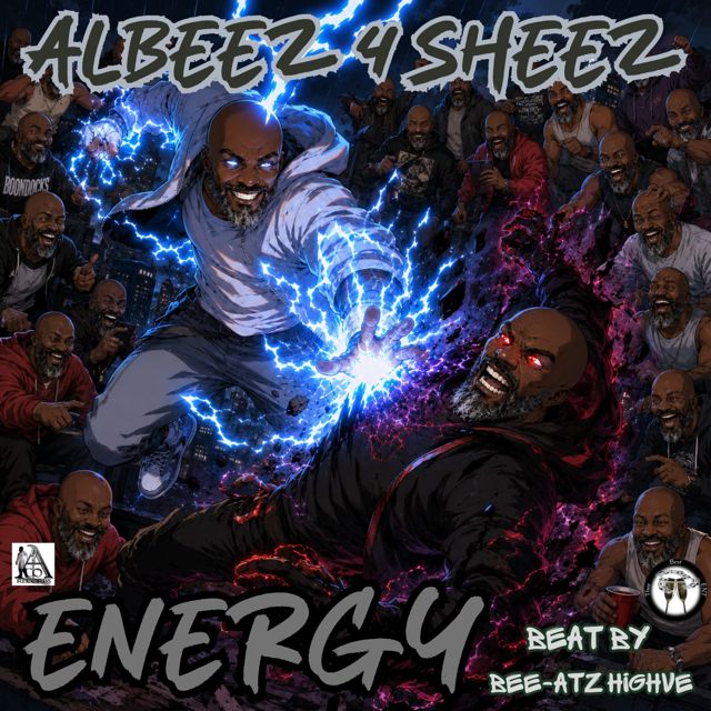 Albeez 4 Sheez - 'Energy' [Ringtone]