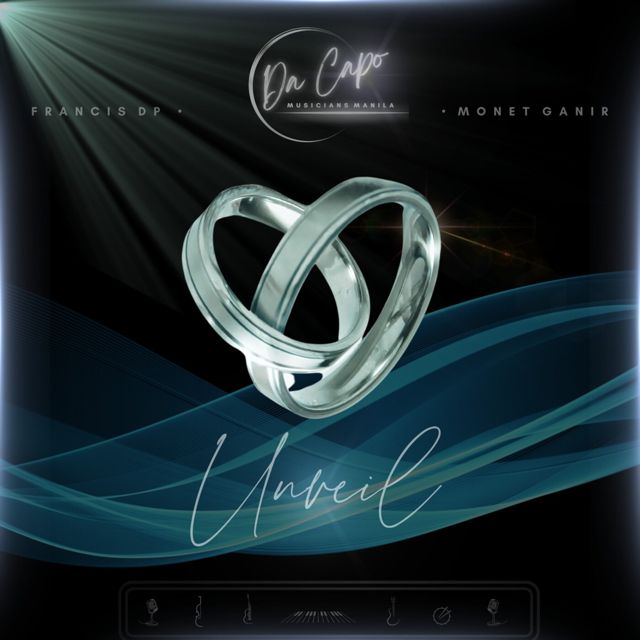 Da Capo Musicians Manila - 'Unveil (feat. Francis DP & Monet Ganir)' [Ringtone]
