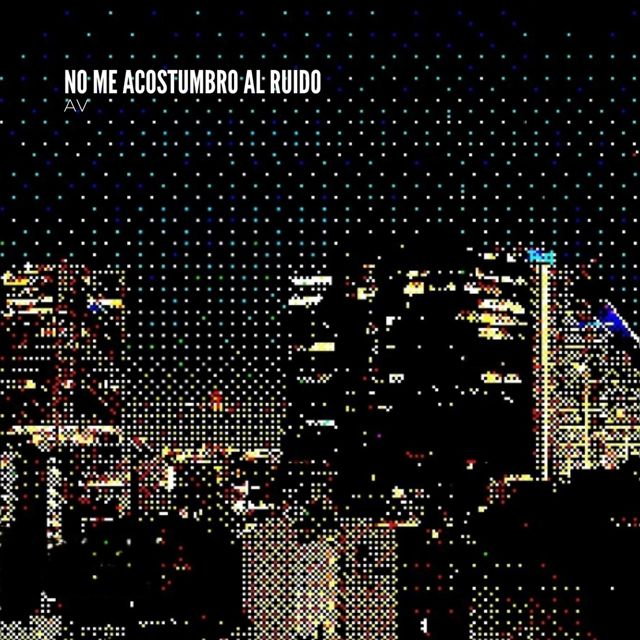 Ayrton Valenzuela - 'no me acostumbro al ruido' [Ringtone]