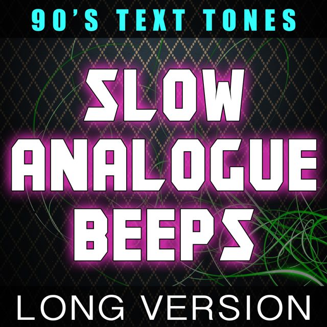 90's Text Tones - 'Slow Analogue Beeps (Long Version)' [Ringtone]