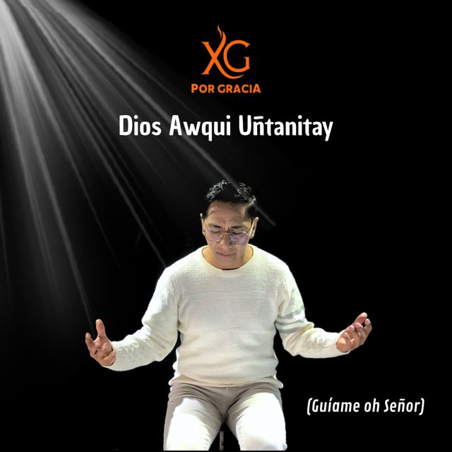 POR GRACIA - 'Dios Awqui Uñtanitay' [Ringtone]