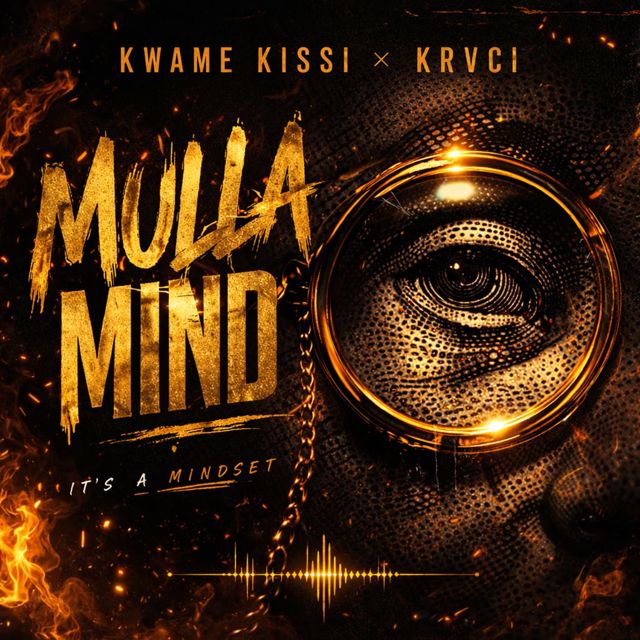 Kwame Kissi - 'Mulla Mind (feat. Krvci)' [Ringtone]