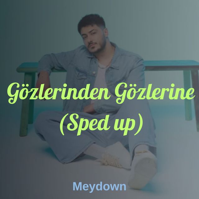 Meydown - 'Gözlerinden Gözlerine (Sped up)' [Ringtone]