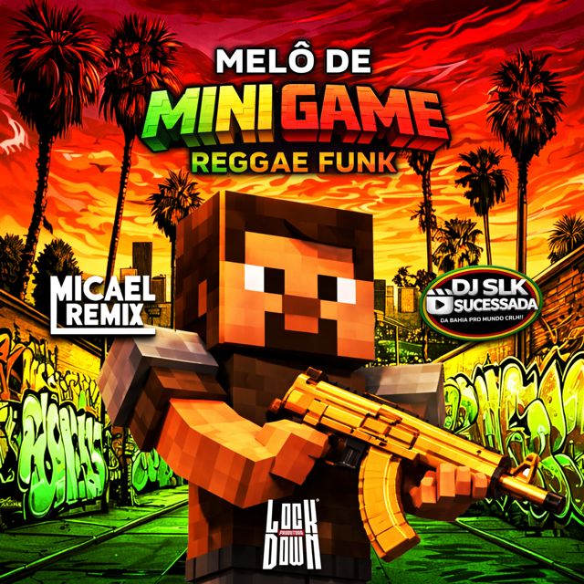 DJ SLK Sucessada - 'Melô de Mini Game (Reggae Funk) (feat. Micael Remix & Mc KF & MC Magrinho)' [Ringtone]