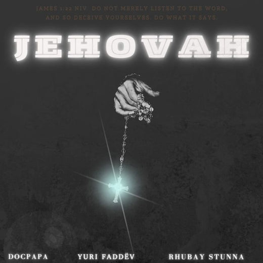 Yuri Faddëv - 'Jehovah (Original Mix) (feat. Rhubay Stunner & Docpapa)' [Ringtone]