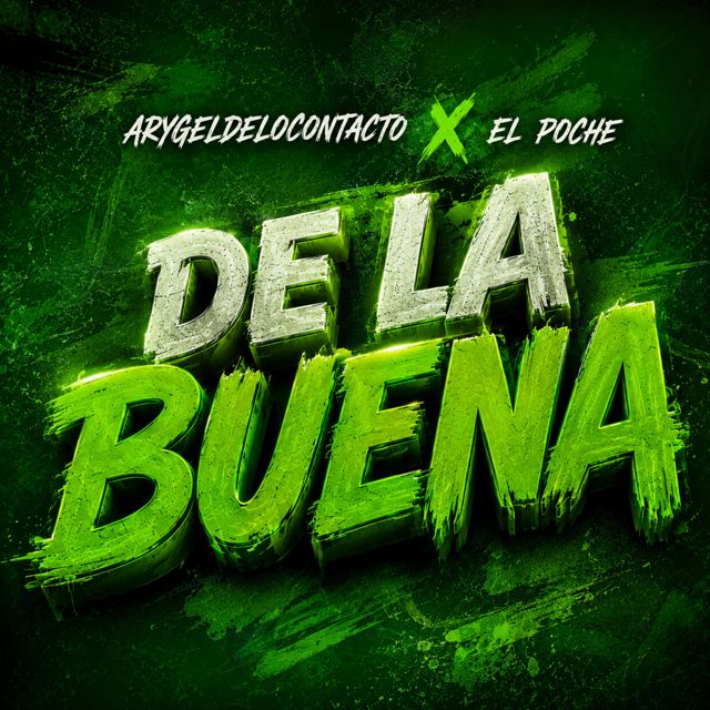 Arygeldelocontacto - 'De La Buena (feat. El Poche)' [Ringtone]