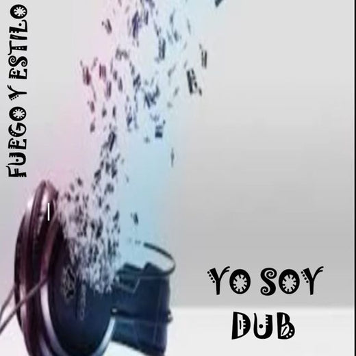 FUEGO Y ESTILO - 'YO SOY (DUB)' [Ringtone]