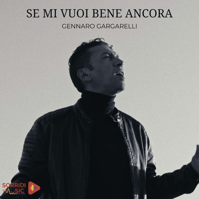 Gennaro Gargarelli - 'Se mi vuoi bene ancora' [Ringtone]