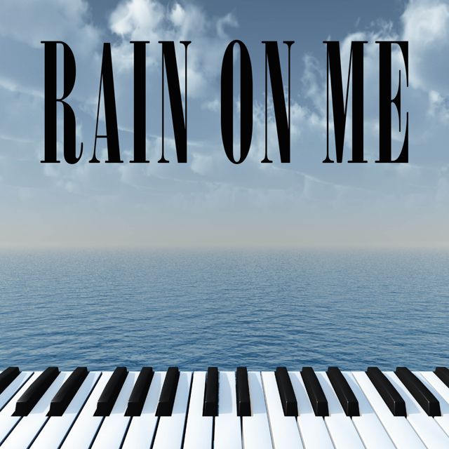 Life In Legato - 'Rain On Me (Piano Version)' [Ringtone]
