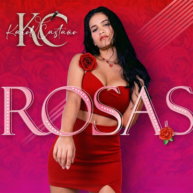 Karol Castaño - 'ROSAS' [Ringtone]