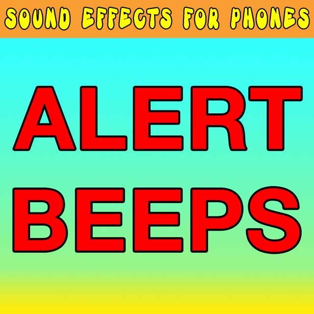 Sound Effects For Phones - 'Alert Beeps (Text Tone)' [Ringtone]