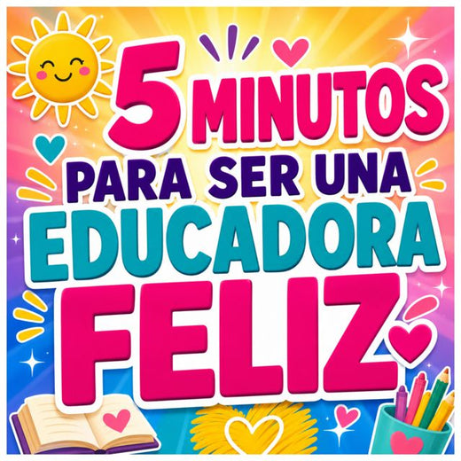 Educadora Ilse Torre - '5 MINUTOS PARA SER UNA EDUCADORA FELIZ' [Ringtone]