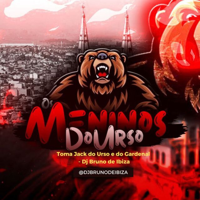 DJ BRUNO DE IBIZA - 'Toma Jack do Urso e do Gardenal (feat. Mc Robozão & MC FG)' [Ringtone]