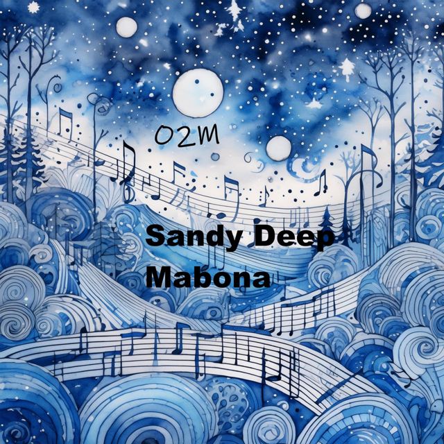 Sandy Deep Mabona - 'O2M' [Ringtone]