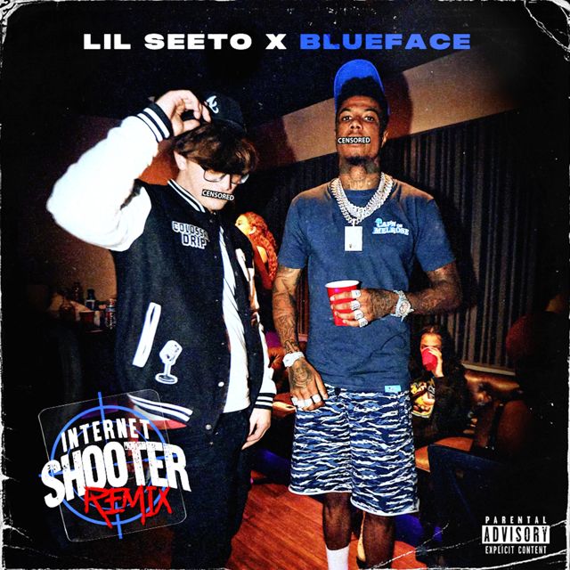 Lil Seeto - 'Internet Shooter (Remix) (feat. Blueface)' [Ringtone]