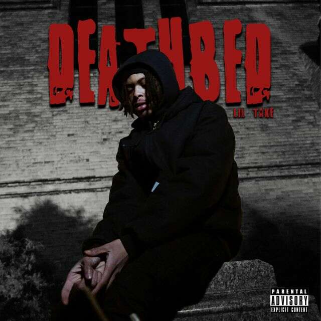 Lil Take - 'Deathbed' [Ringtone]