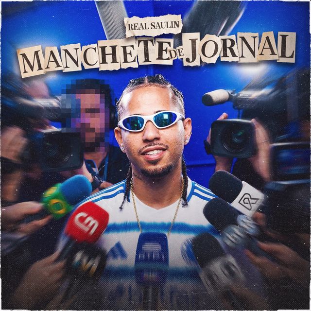 Real Saulin - 'MANCHETE DE JORNAL (feat. DJ BIEL PRADO)' [Ringtone]