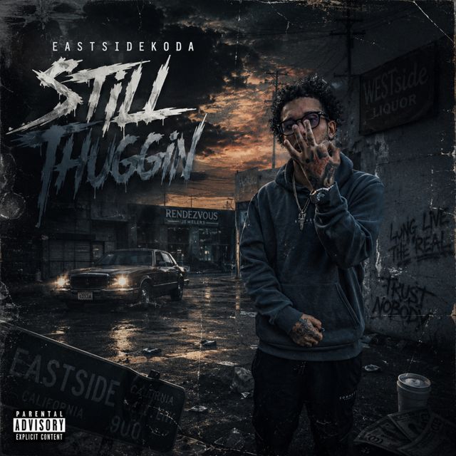 Eastsidekoda - 'Still Thuggin' [Ringtone]