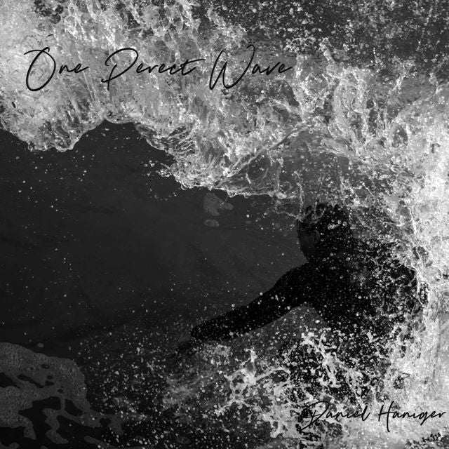 Daniel Haniger - 'One Perfect Wave' [Ringtone]