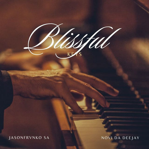JasonFrvnko SA - 'Blissful Keys (feat. Novi Da Deejay)' [Ringtone]