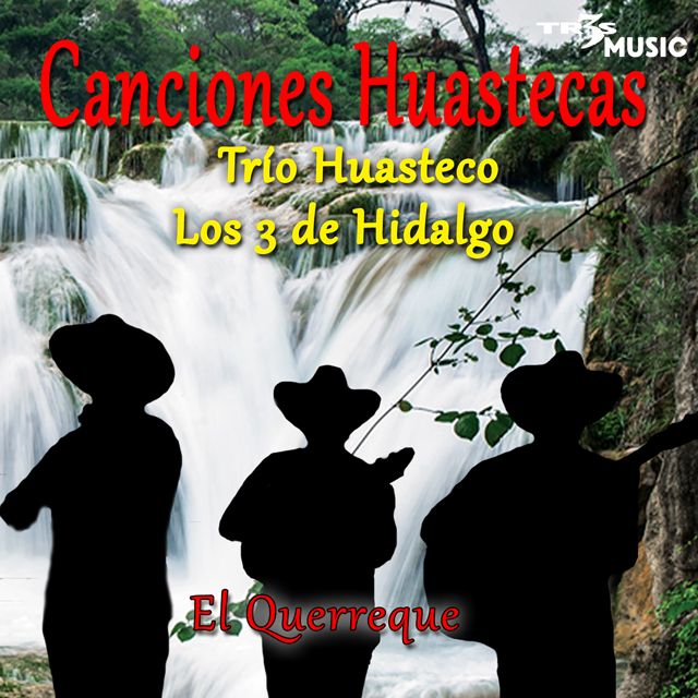 Trio Huasteco Los 3 de Hidalgo - 'El Caiman' [Ringtone]
