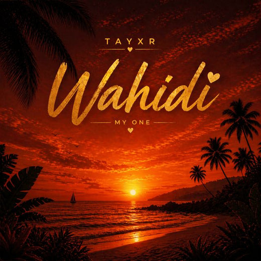 TAYXR - 'Wahidi (My One) (feat. NOGD)' [Ringtone]