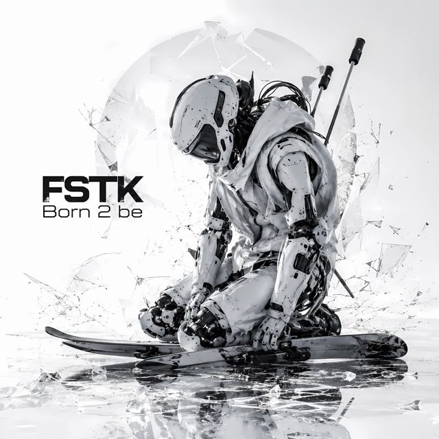 FSTK - 'BORN 2 BE' [Ringtone]