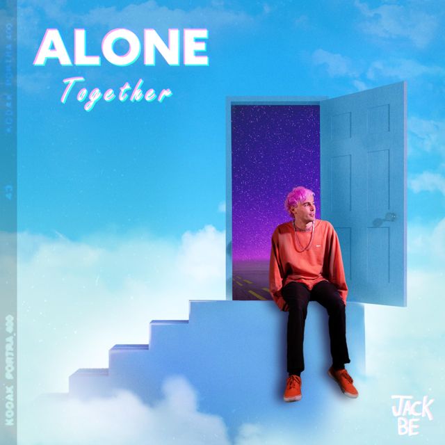 Jack Be - 'ALONE TOGETHER' [Ringtone]