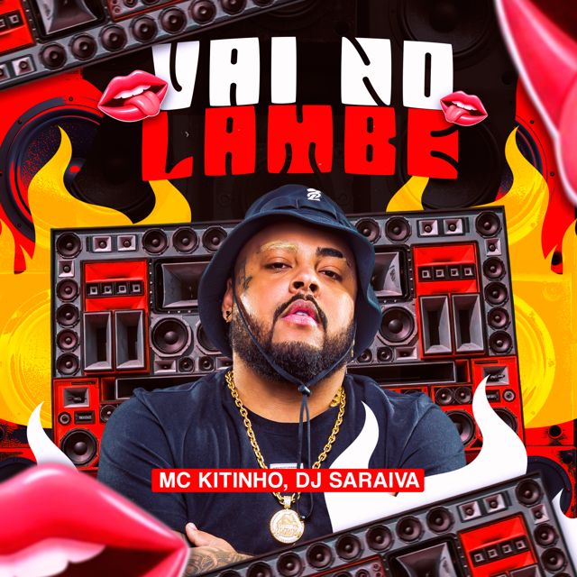 Mc Kitinho - 'Vai no Lambe (feat. DJ Saraiva)' [Ringtone]