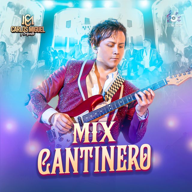 Carlos Miguel y Orquesta - 'Mix Cantinero (En Vivo)' [Ringtone]
