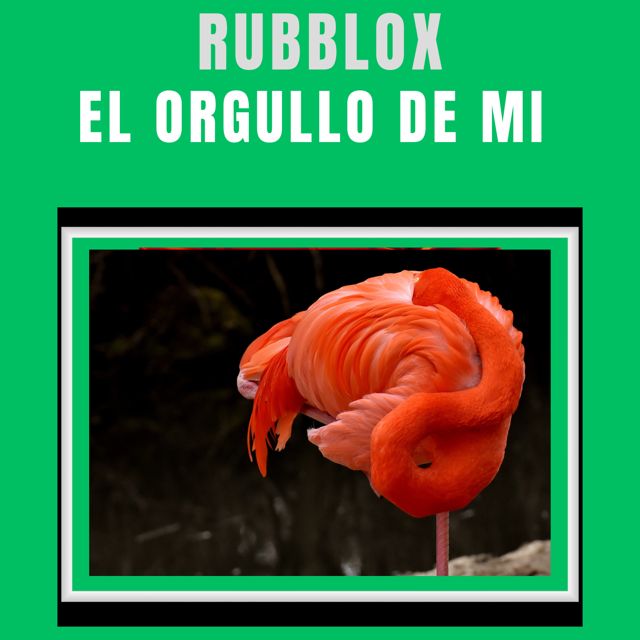 RUBBLOX - 'EL ORGULLO DE MI' [Ringtone]