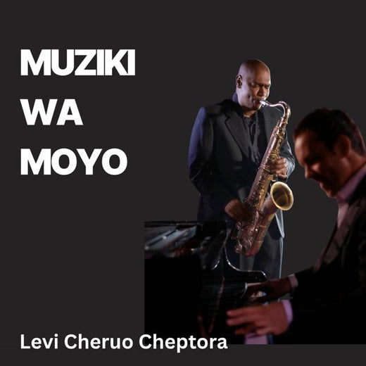 LEVI CHERUO CHEPTORA - 'Muziki wa Moyo' [Ringtone]