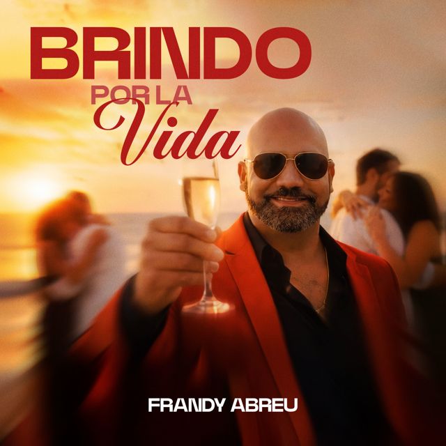 Frandy Abreu - Tu Capitán Enamorado - 'Brindo Por La Vida' [Ringtone]