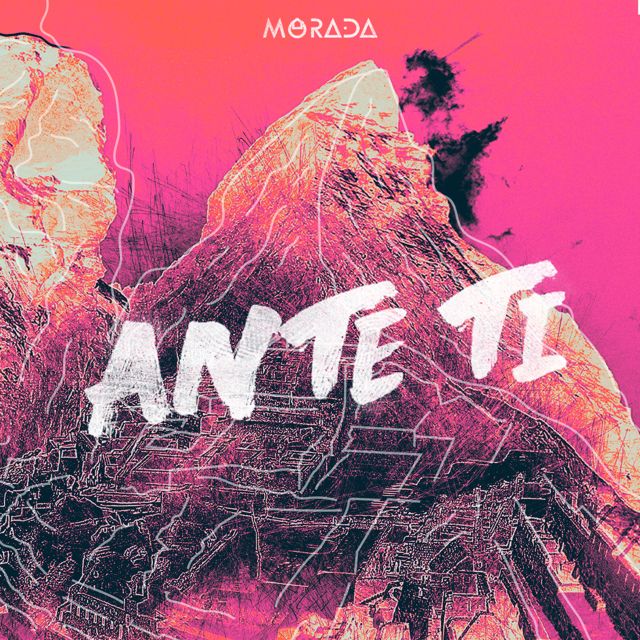 MORADA - 'ANTE TI' [Ringtone]