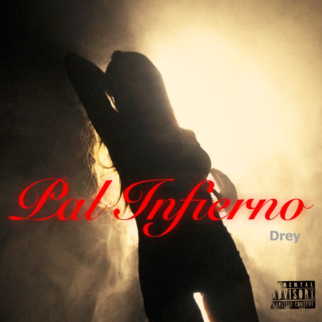 Drey - 'Pal Infierno' [Ringtone]