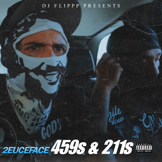 2Euceface - '459s & 211s' [Ringtone]
