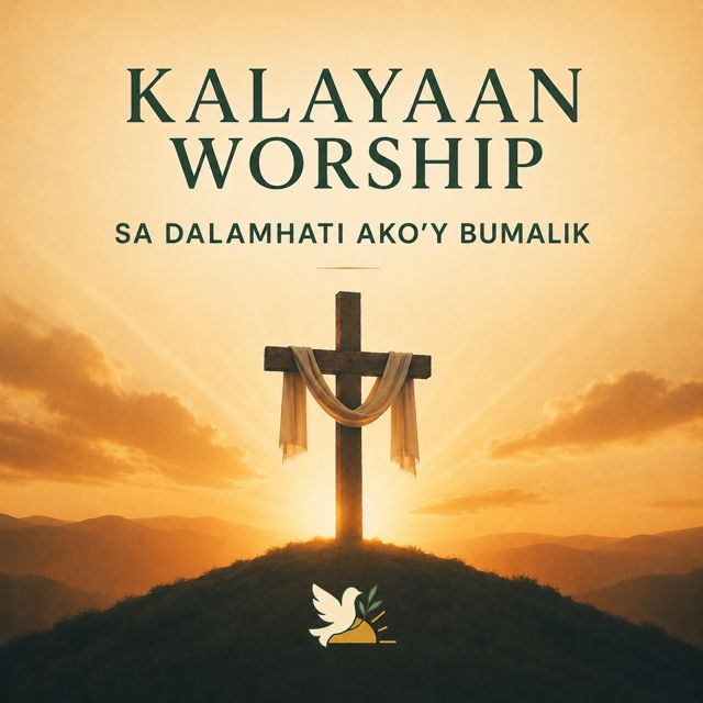 Kalayaan Worship - 'Sa Dalamhati Ako'y Bumalik (Demo)' [Ringtone]