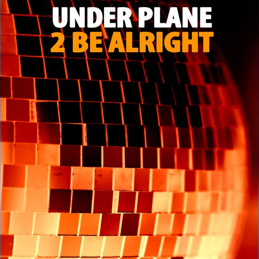 Under Plane - '2 Be Alright (Nu Ground Foundation UK Vocal Edit Mix) (feat. Nu Ground Foundation)' [Ringtone]